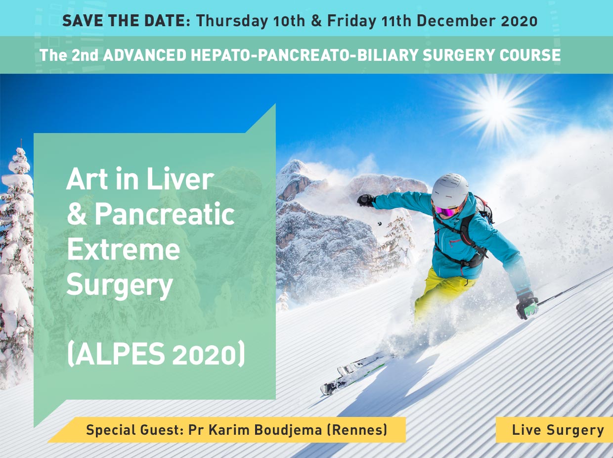 ALPES 2020: Art in Liver and Pancreatic Extreme Surgery